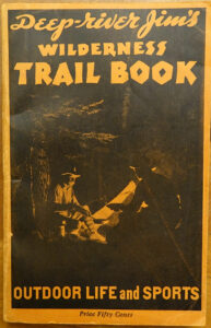 Deep River Jim's Trail Book / Open Road Pioneers Club