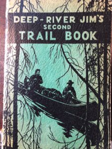 Deep River Jim's Second Trail Book